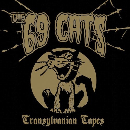 the 69 cats transylvanian tapes