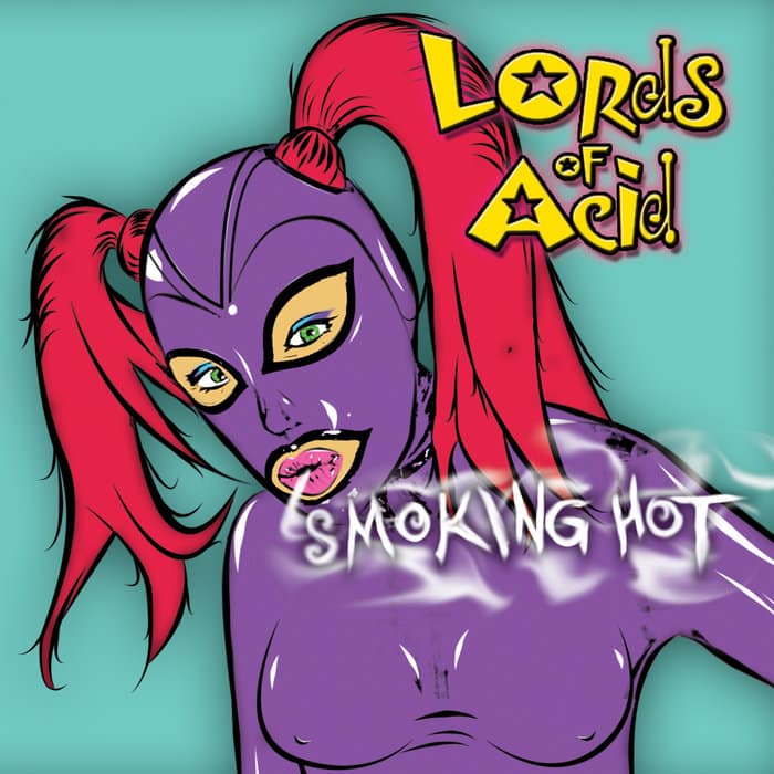 lords of acid smoking hot