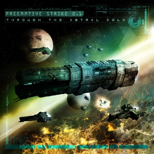 PreEmptive Strike 0. 1 Through The Astral Cold Cd cover