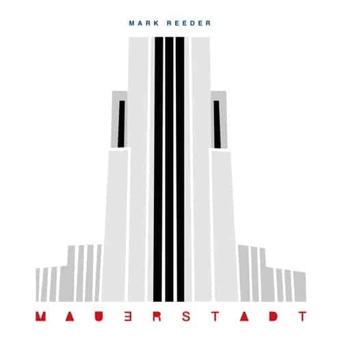 Mark Reeder Mauerstadt CD Cover