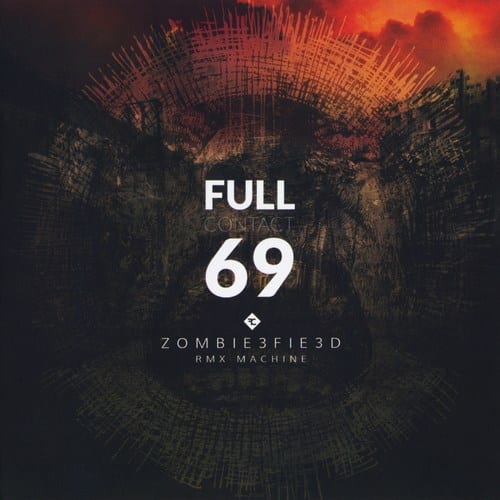 Full Contact 69 Zombie3fie3d Rmx Machine CD Cover