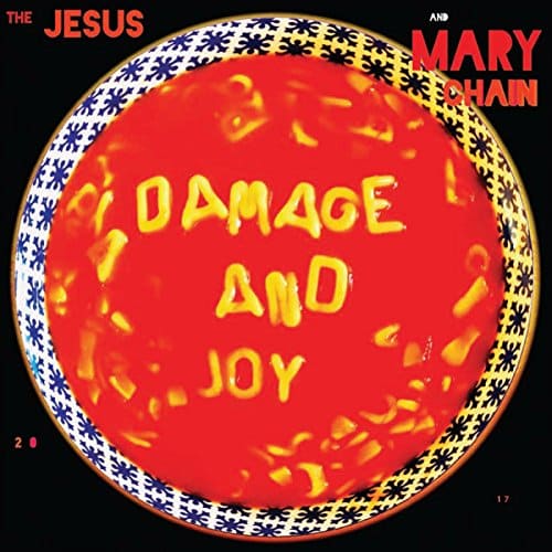 The Jesus And Mary Chain Damage And Joy CD Cover