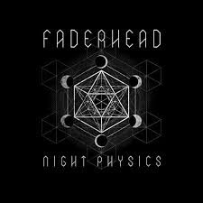 Faderhead Night Physics CD Cover