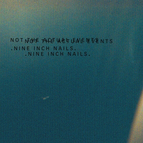 Nine Inch Nails Not The Actual Events EP CD Cover