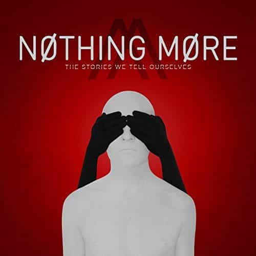 Nothing More The Stories We Tell Ourselves CD Cover