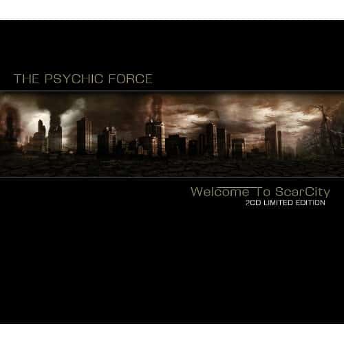 The Psychic Force Welcome To ScarCity CD Cover