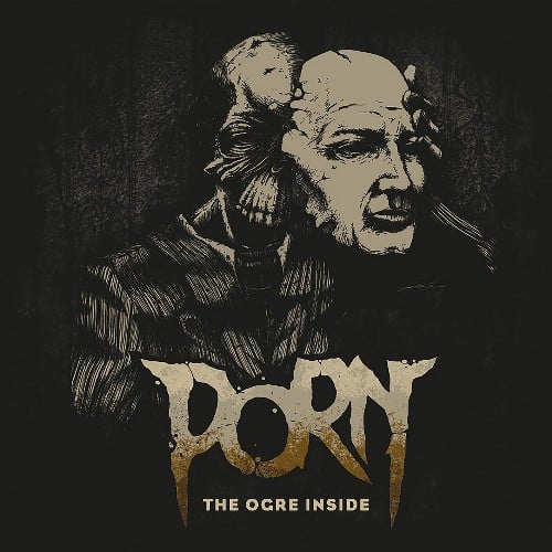 PORN The Ogre Inside CD Cover