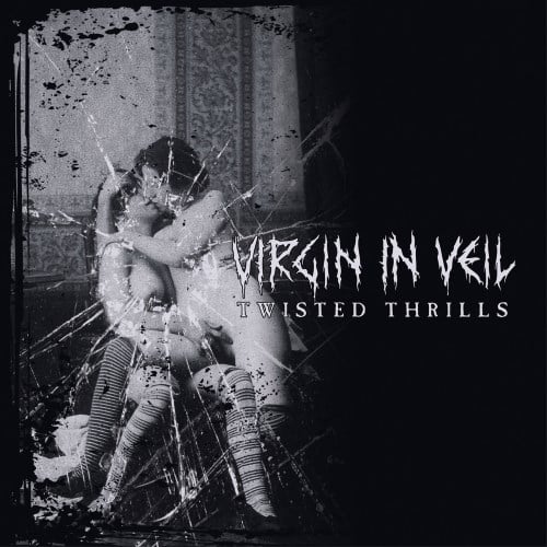 Virgin In Veil Twisted Thrills CD Cover