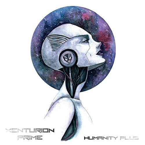 Xenturion Prime Humanity Plus CD Cover