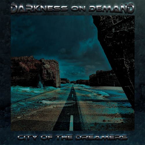 Darkness On Demand City Of The Dreamers EP CD Cover