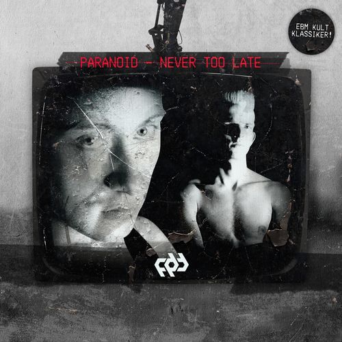 Paranoid Never Too Late CD Cover