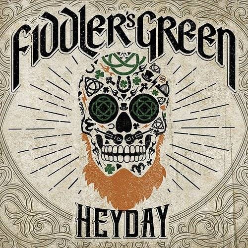 FIDDLERS GREEN Heyday