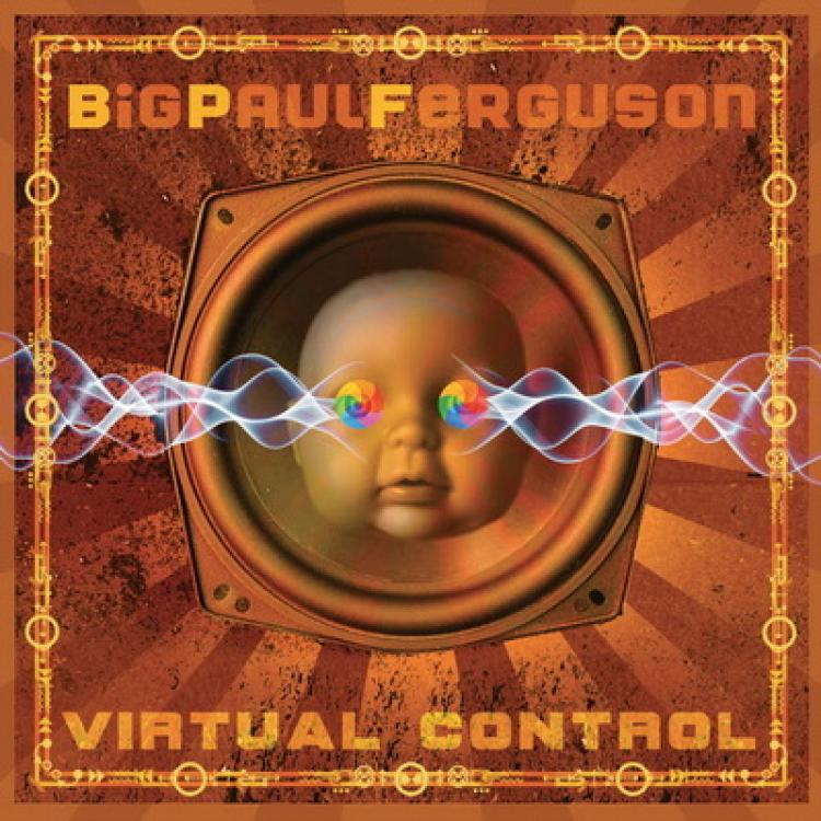 BigPaulFerguson VirtualControl cover2021