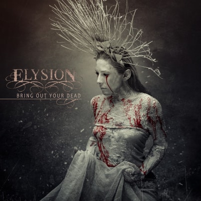 elysion-bring-out-your-dead-album-cover.jpg