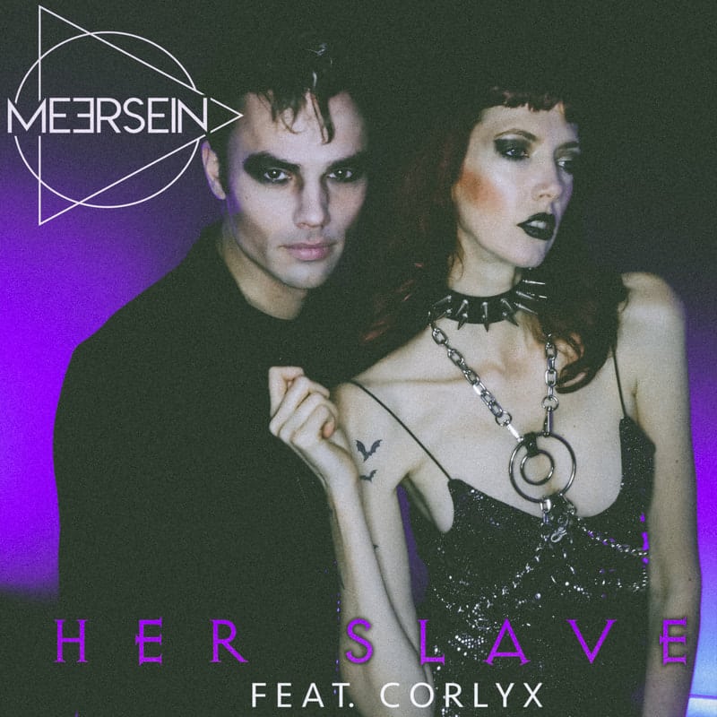 Meersein: Neue Videosingle "Her Slave" ft. Corlyx @ Sonic Seducer