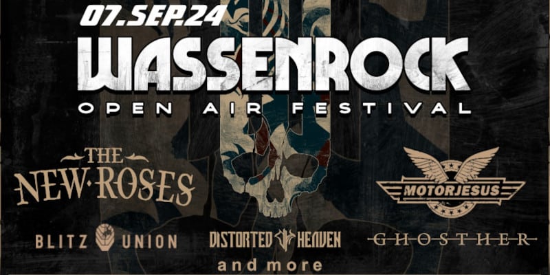 Wassenrock Open Air 2024: Blitz Union, Distorted Heaven, The New Roses & mehr! @ Sonic Seducer