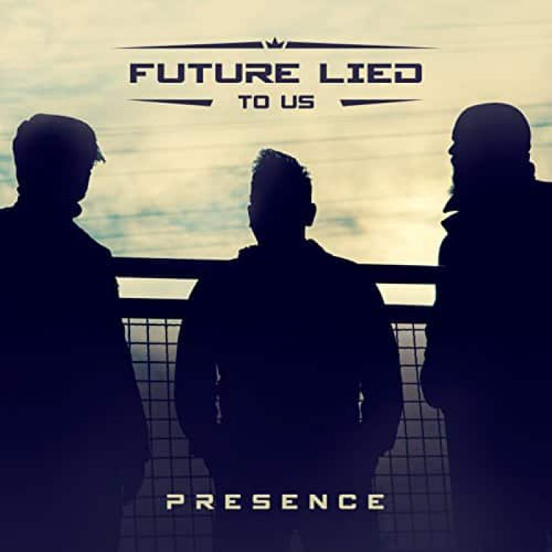 Future Lied To Us Presence CD Cover