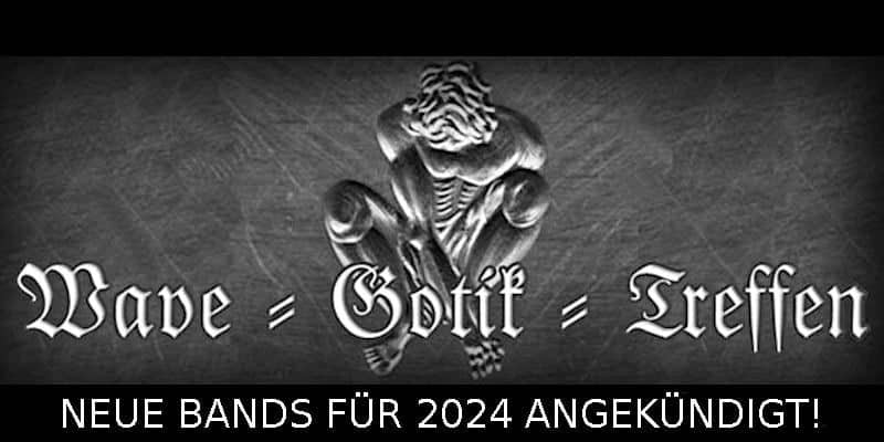 wave-gotik-treffen-neue-bands-2024